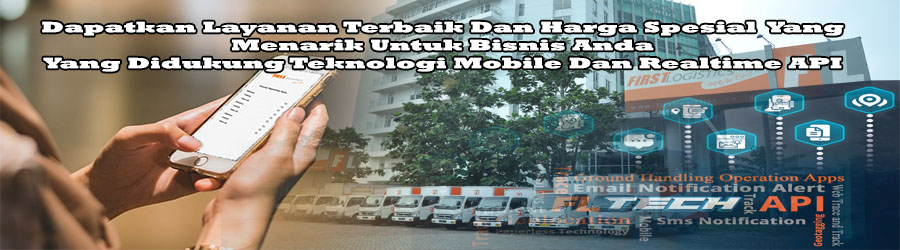 First Logistics memberikan pelayanan terbaik, dapatkan harga spesial dan layanan Dedicate Service dengan beragam moda layanan